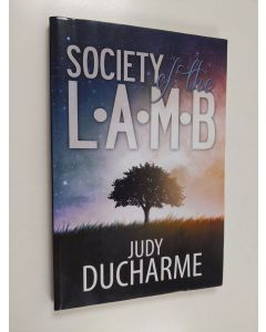 Kirjailijan Judy DuCharme käytetty kirja Society of the L.A.M.B.