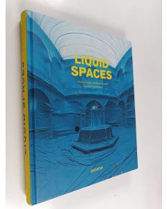 käytetty kirja Liquid spaces : scenography, installations and spatial experiences