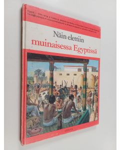 Kirjailijan Pierre Miquel käytetty kirja Näin elettiin muinaisessa Egyptissä