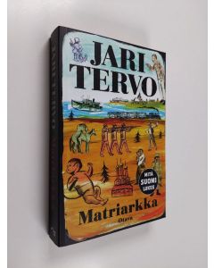Kirjailijan Jari Tervo käytetty kirja Matriarkka : romaani