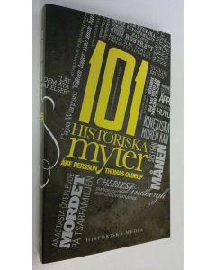 Kirjailijan Äke Persson käytetty kirja 101 historiska myter (UUSI)