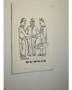 käytetty teos Rakentajien runoja