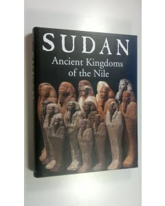 Kirjailijan Dietrich ym. Wildung käytetty kirja Sudan : Ancient Kingdoms of the Nile (UUDENVEROINEN)