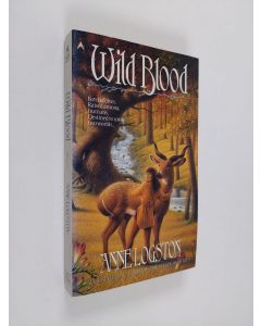 Kirjailijan Anne Logston käytetty kirja Wild Blood