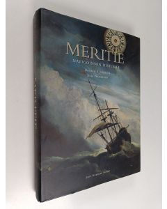 Kirjailijan Donald S. Johnson käytetty kirja Meritie : navigoinnin historia