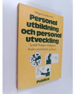 Kirjailijan Magnus Söderström käytetty kirja Personalutbildning och personalutveckling : synsätt, problem, möjligheter