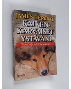 Kirjailijan James Herriot käytetty kirja Kaikenkarvaiset ystäväni
