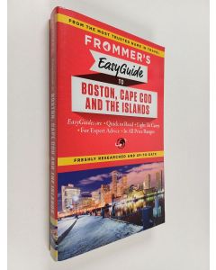 Kirjailijan Marie Morris uusi kirja Frommer's easyguide to Boston, Cape Cod & the islands - Frommer's easyguide to Boston, Cape Cod and the islands