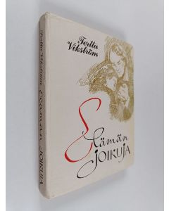 Kirjailijan Terttu Vikström käytetty kirja Elämän joikuja : pienoisproosaa