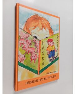 Kirjailijan Ulla Hirvonen käytetty kirja Hessun hassu possu ja muita lystikkäitä lastenrunoja ja leikkiloruja