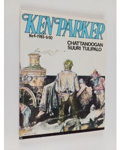 käytetty kirja Ken Parker 4/1983: Chattanoogan suuri tulipalo