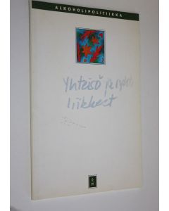 käytetty kirja Alkoholipolitiikka 6/91