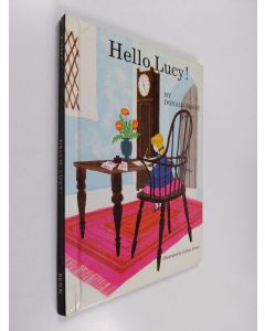 Kirjailijan Donald Bisset käytetty kirja Hello, Lucy!