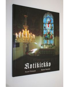 Kirjailijan Pentti Virtanen käytetty kirja Kotikirkko (signeerattu) : välähdyksiä Rauman Pyhän ristin kirkosta