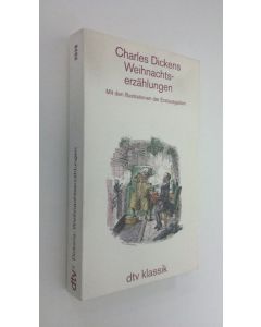 Kirjailijan Charles Dickens käytetty kirja Weihnachtserzählungen