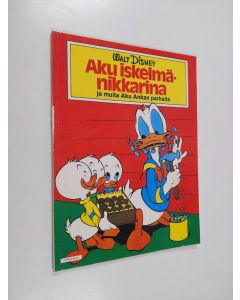 Kirjailijan Walt Disney & Carl Barks käytetty kirja Aku iskelmänikkarina ja muita Aku Ankan parhaita