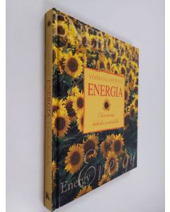 Kirjailijan Cynthia Blanche käytetty kirja Energia : elinvoimaa keholle ja mielelle