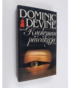 Kirjailijan Dominic Devine käytetty kirja Kuoleman päiväkirja