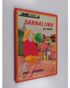 Kirjailijan Anja Lipsanen käytetty kirja Sannaliina ja tädit
