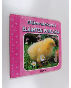 käytetty kirja Eläinvalokuvia : eläinten poikasia