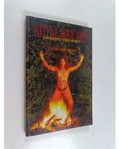 Kirjailijan Charles Arnold käytetty kirja Ritual Body Art - Drawing the Spirit