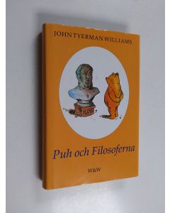 Kirjailijan John Tyerman Williams käytetty kirja Puh och filosoferna
