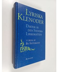 käytetty kirja Lyriska klenoder : dikter ur den svenska lyrikskatten