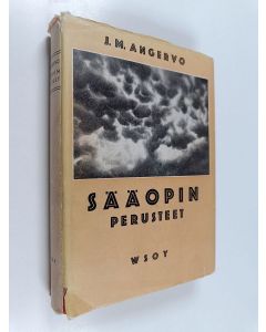 Kirjailijan J. M Angervo käytetty kirja Sääopin perusteet