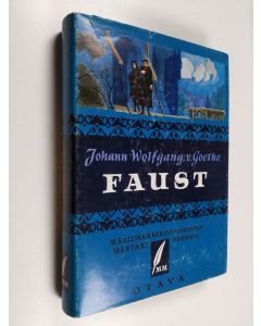 Kirjailijan Johann Wolfgang von Goethe käytetty kirja Valitut teokset 1 : Faust