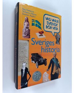 Kirjailijan Stig Hadenius käytetty kirja Sveriges historia : vad varje svensk bör veta