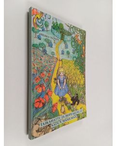 Kirjailijan Hilkka Ylönen käytetty kirja Taikahattu ja hopeakengät - sadun maailmaa : lapsi päiväkodissa sadun kuulijana, näkijänä ja kokijana