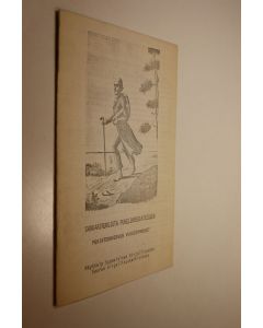 käytetty teos Sankarirunoista puhelinperinteeseen - perinteenkeruun vuosikymmenet (näyttelykäsiohjelma)