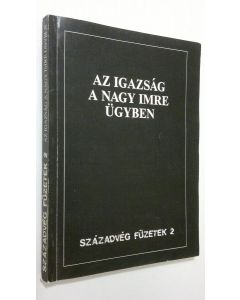 käytetty kirja Az igazsag a nagy imre ugyben