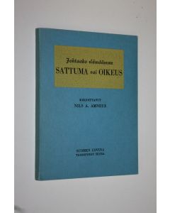Kirjailijan Nils A. Amneus käytetty kirja Johtaako elämäämme sattuma vai oikeus