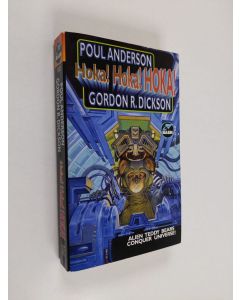 Kirjailijan Gordon R. Dickson & Poul Anderson käytetty kirja Hoka Hoka Hoka