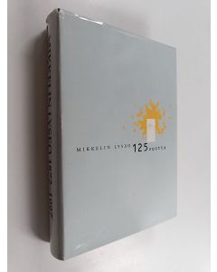 käytetty kirja Mikkelin lyseo 1872-1997