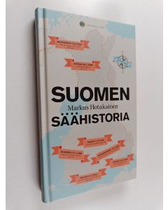Kirjailijan Markus Hotakainen käytetty kirja Suomen säähistoria