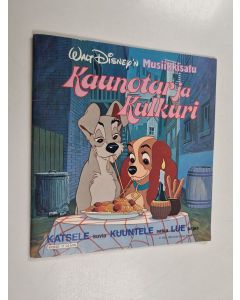 Kirjailijan Walt Disney & Matti Ranin käytetty teos Kaunotar ja Kulkuri
