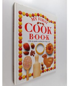 Kirjailijan Angela Wilkes käytetty kirja My First Cook Book