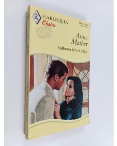 Kirjailijan Anne Mather käytetty kirja Valheen lyhyet jäljet