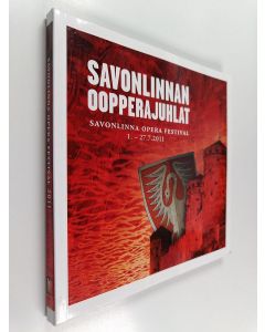 käytetty kirja Savonlinnan oopperajuhla = Savonlinna opera festival : 1.- 27.7.2011