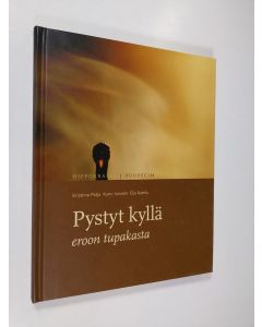 Kirjailijan Kristiina Patja käytetty kirja Pystyt kyllä : eroon tupakasta