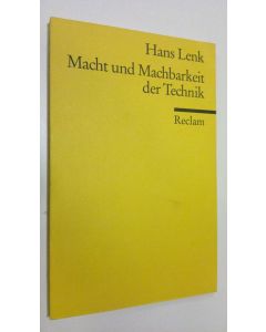 Kirjailijan Hans Lenk käytetty kirja Macht und Machbarkeit der Technik
