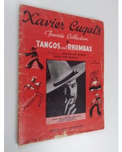 käytetty teos Xavier Cugat's Favorite Collection of Tangos and Rhumbas - Including Mexican and Spanish Songs and Dances