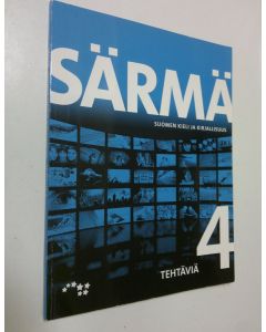 Kirjailijan Inkeri ym. Hellström käytetty kirja Särmä : suomen kieli ja kirjallisuus Tehtäviä 4