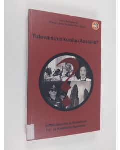 käytetty kirja Tulevaisuus kuuluu Aasialle? : ihmisoikeudet ja ihmiskuva Itä- ja Kaakkois-Aasiassa