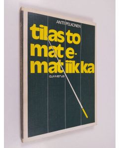 Kirjailijan Antti Pelkonen käytetty kirja Tilastomatematiikka