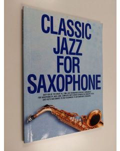Kirjailijan Wise Publications käytetty kirja Classic Jazz For Saxophone