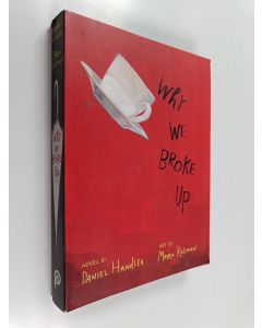 Kirjailijan Daniel Handler käytetty kirja Why we broke up