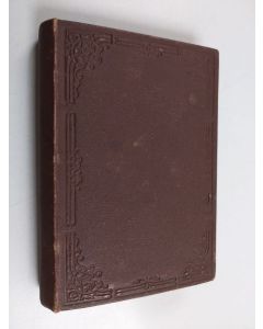 Kirjailijan Walter Scott & Wilhelm Hauff ym. käytetty kirja Bilderbuch ohne Bilder ; Phantasien im Bremer Rathskeller ; Der Cid ; Der Herr der Infeln